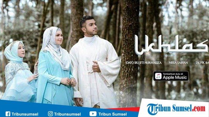Download Lagu MP3 'Ikhlas' Siti Nurhaliza, Nissa Sabyan dan Taufik Batisah, Ada Lirik Lagu