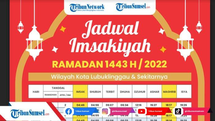 Jadwal Imsakiyah Ramadhan 2022 Kota Lubuklinggau Format PDF, Link Download di Sini