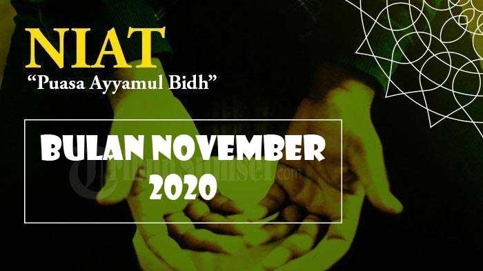 Jadwal Puasa Ayyamul Bidh Bulan November 2020/1442 Hijriah, Berikut Bacaan Niat Puasa Putih Lengkap