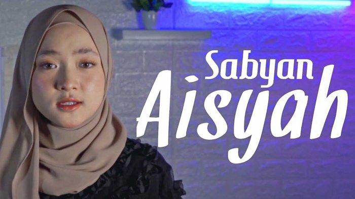 Lirik Lagu dan Kunci Gitar Sabyan - Aisyah Cover (Aisyah Istri Rasulullah) Lengkap dengan Video Klip