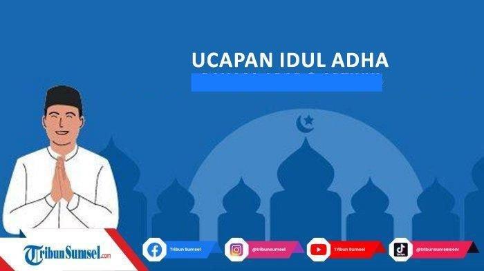 10 Contoh Ucapan Selamat Idul Adha 1443 Bahasa Jawa, Untuk Dibagikan ke Media Sosial