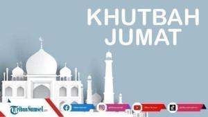 2-Contoh-Teks-Khutbah-Jumat-Rabiul-Awal-1447-Hijriyah-Edisi-12-September-Khidmat-dan-Menyentuh.jpg