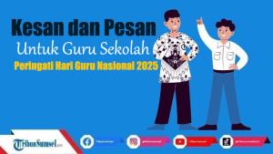 25-Kesan-dan-Pesan-untuk-Guru-Sekolah-Peringati-Hari-Guru-Nasional-2025.jpg