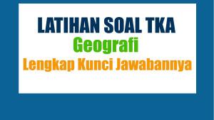 30-Latihan-Soal-TKA-Geografi-2025-Lengkap-dengan-Kunci-Jawabannya.jpg
