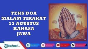 4-Contoh-Teks-Doa-Malam-Tirakat-17-Agustus-2025-dalam-Bahasa-Jawa-Menyentuh-dan-Penuh-Harapan.jpg
