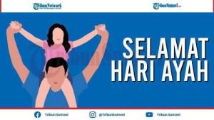 50-Ucapan-Hari-Ayah-Nasional-2025-Penuh-Makna-dan-Menyentuh-Hati-untuk-Bagikan-Pada-12-November.jpg
