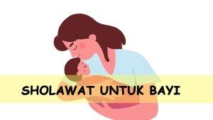 8-Sholawat-untuk-Bayi-Agar-Cerdas-dan-Saleh-Terbaik-dan-Paling-Bagus-untuk-Dibaca.jpg