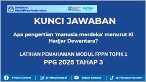 Apa-pengertian-manusia-merdeka-menurut-Ki-Hadjar-Dewantara-Modul-FPPN-Topik-1.jpg