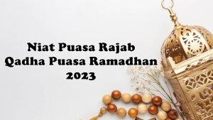 Bacaan-Niat-Puasa-Sunnah-Rajab-1444H2023-Qadha-Puasa-Ramadhan-Untuk-Bayar-Utang-Ini-Penjelasannya.jpg