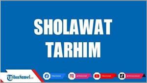 Bacaan-Sholawat-Tarhim-As-sholaatu-was-salaamu-alaik-Lengkap-Tulisan-Arab-Latin-dan-Artinya.jpg