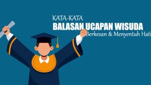 Balasan-Ucapan-Selamat-Wisuda-yang-Berkesan-dan-Menyentuh-Hati.jpg