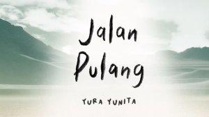 Chord-Gitar-Yura-Yunita-Jalan-Pulang-Lengkap-Mudah-Dimainkan-OST-Jalan-Jauh-Jangan-Lupa-Pulang.jpg
