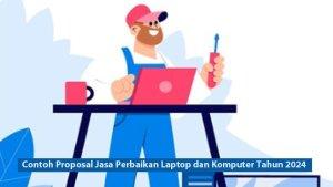 Contoh-Proposal-Jasa-Perbaikan-Laptop-dan-Komputer-Tahun-2024.jpg