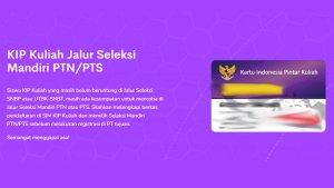 Ini-cara-mendaftar-KIP-Kuliah-2025-untuk-jalur-mandiri-PTN-dan-PTS.jpg