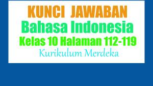 Jawaban-Bahasa-Indonesia-Kelas-10-Halaman-112-Kurikulum-Merdeka-Uji-Kompetensi.jpg