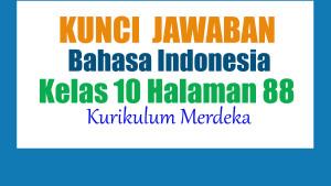 Jawaban-Bahasa-Indonesia-Kelas-10-Halaman-88-Kurikulum-Merdeka-Edisi-Revisi.jpg