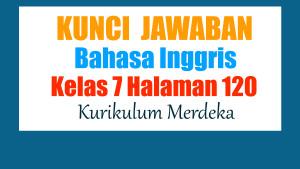 Jawaban-Bahasa-Inggris-Kelas-7-Halaman-120-Kurikulum-Merdeka-Rahmansyah-Family-Cleaning-Up.jpg
