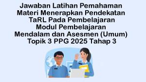 Jawaban-Latihan-Pemahaman-Materi-Menerapkan-Pendekatan-Teaching-at-The-Right-Level.jpg