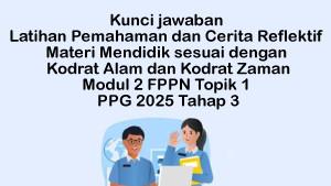 Jawaban-Latihan-Pemahaman-dan-Cerita-Reflektif-Materi-5-Mendidik-sesuai-dengan-Kodrat-Alam.jpg