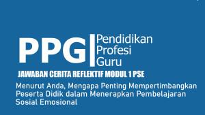 Jawaban-Reflektif-Modul-1-PSE-Mengapa-Penting-Mempertimbangkan-Kondisi-Peserta-Didik.jpg