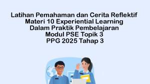 Jawaban-Reflektif-Untuk-Mempertajam-Pemahaman-Anda-Mengenai-Experiential-Learning-Modul-PSE-Topik-3.jpg