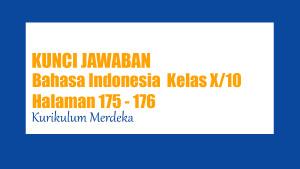 Jawaban-Soal-Bahasa-Indonesia-Kelas-10-Halaman-175-176-Kurikulum-Merdeka.jpg