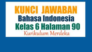 Jawaban-Soal-Bahasa-Indonesia-Kelas-6-Halaman-90-Kurikulum-Merdeka-Kata-Kata-Sulit.jpg