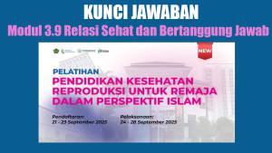 Jawaban-Soal-Modul-39-Relasi-Sehat-dan-Bertanggung-Jawab-Pintar-Kemenag-Skor-100.jpg