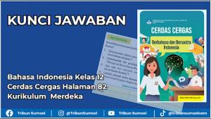 Kunci-Jawaban-Bahasa-Indonesia-Kelas-12-Cerdas-Cergas-Halaman-82.jpg