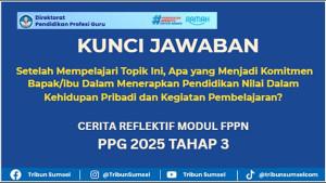 Kunci-jawaban-Apa-yang-menjadi-komitmen-BapakibuModul-FPPN-PPG-2025-Tahap-3.jpg