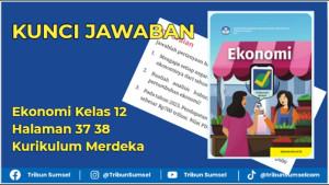 Kunci-jawaban-Ekonomi-Kelas-12-Halaman-37-38-Kurikulum-Merdeka.jpg