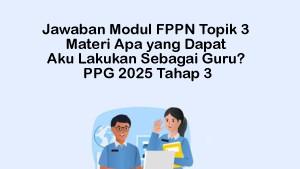 Kunci-jawaban-Latihan-Pemahaman-dan-Cerita-Reflektif-Modul-FPPN-Topik-3.jpg