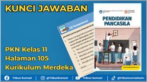 Kunci-jawaban-PKN-Kelas-11-Halaman-105-Kurikulum-Merdeka.jpg