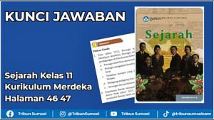 Kunci-jawaban-Sejarah-Kelas-11-Kurikulum-Merdeka-Halaman-46-47.jpg