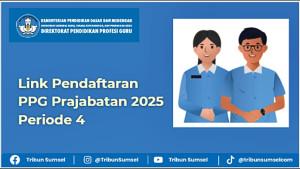 Link-pendaftaran-PPG-Prajabatan-2025-Periode-4-Pendaftaran-dibuka-sejak-14-Oktober.jpg