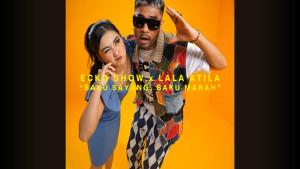 Lirik-Lagu-Baku-Sayang-Baku-Marah-Ecko-Show-Feat-Lala-Atila.jpg