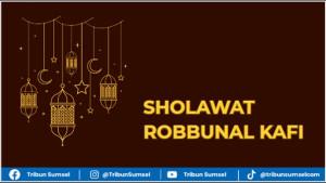 Lirik-Sholawat-Robbunal-Kafi-Arab-diciptakan-Syeikh-Abdul-Qadir-Al-Jailani.jpg