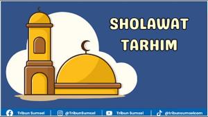 Lirik-Sholawat-Tarhim-Lengkap-Dikumandangkan-Sebelum-Adzan-Sholat.jpg