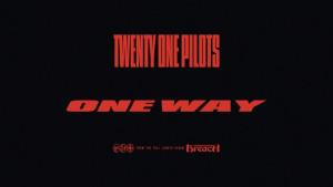Lirik-dan-Terjemahan-Lagu-One-Way-Twenty-One-Pilot-Lengkap-dengan-Maknanya.jpg