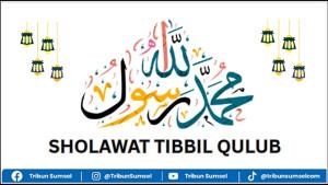 Manfaat-sholawat-tibbil-qulub-lengkap-sholawat-yang-diciptakan-Syaikh-Dardir.jpg