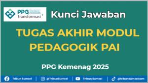 Soal-TAM-atau-tes-akhir-Modul-Pedagogik-PAI-PPG-Kemenag-2025.jpg