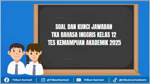 Soal-dan-Kunci-Jawaban-TKA-Bahasa-Inggris-Kelas-12.jpg