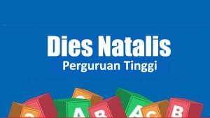 Ucapan-Untuk-Dies-Natalis-Perguruan-Tinggi-yang-Inspiratif-Berisi-Doa-Dan-Harapan.jpg