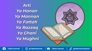 arti-ya-hanan-ya-manan-ya-fattah.jpg