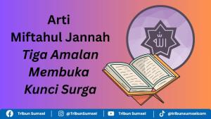 miftahul-jannah-artinya.jpg