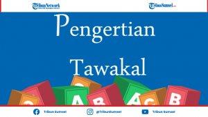 pengertian-tawakal-secara-umum-dan-berdasarkan-al-quran.jpg