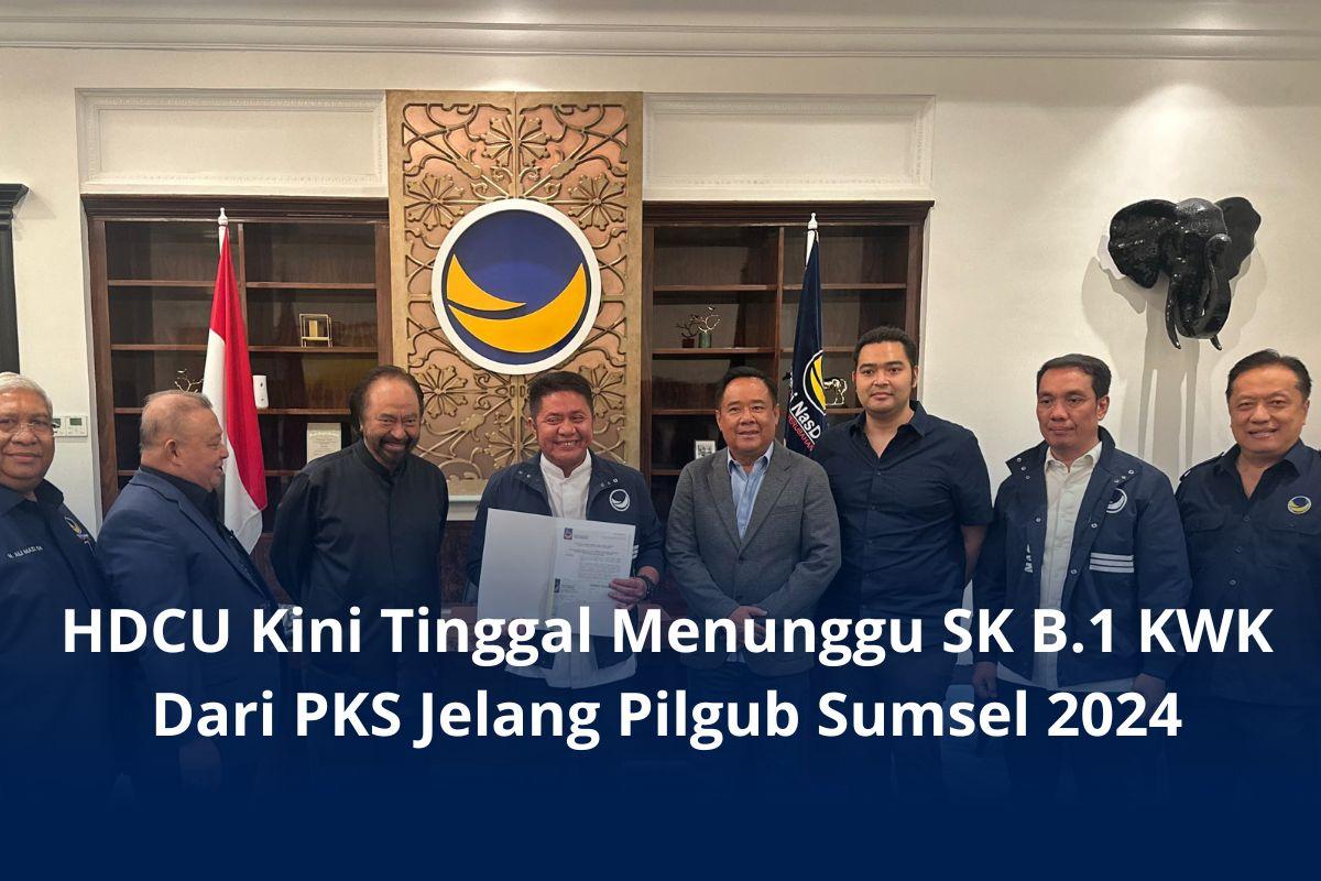 10-Kursi-NasDem-Pastikan-HDCU-Maju-Pilgub-Sumsel-2024-Bergabung-Bersama-Demokrat-PKS-Perindo.jpg