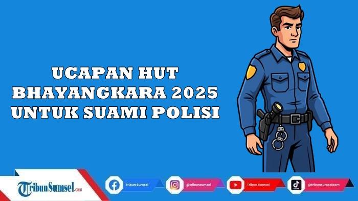 10-Ucapan-Selamat-HUT-Bhayangkara-Ke-79-Tahun-2025-untuk-Suami-yang-Penuh-Doa-dan-Harapan.jpg