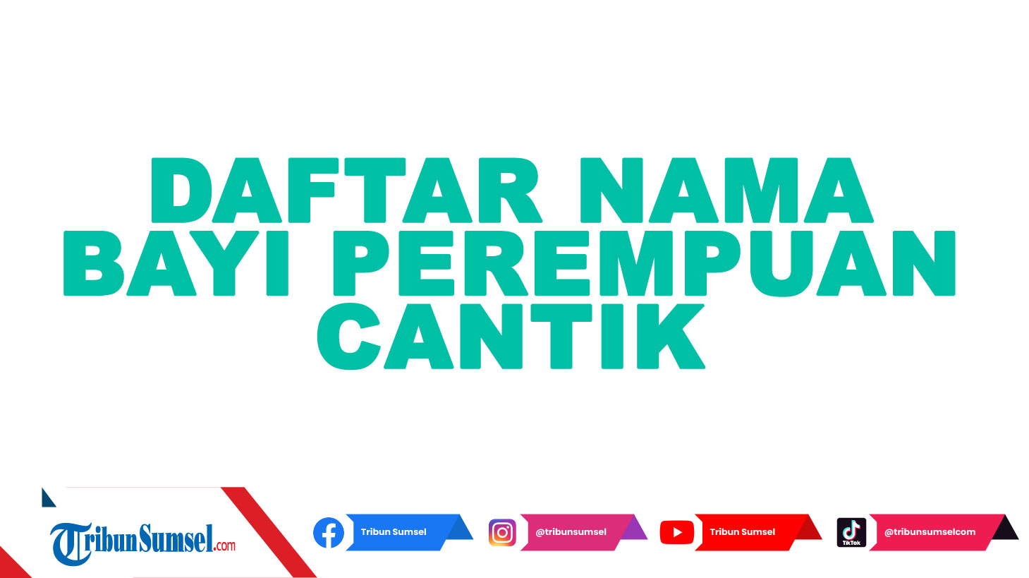 100-nama-bayi-perempuan-cantik-dan-modern-2021-dua-suku-kata-berserta-artinya.jpg