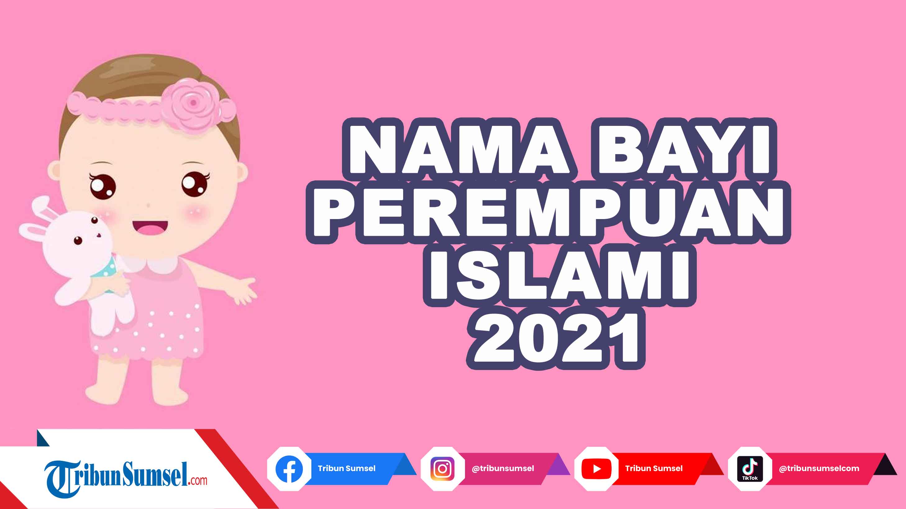 150-nama-bayi-perempuan-islami-2-kata-mulai-awalan-a-z-dan-artinya.jpg